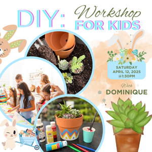 ATELIER POUR ENFANTS : Création succulentes pour Pâques