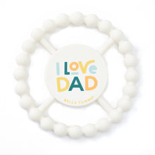 Charger l&#39;image dans la galerie, ANNEAU DE DENTITION  “ I LOVE DAD ”